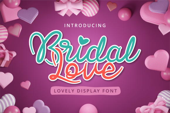 Bridal Love: A Script Font for Elegant Design