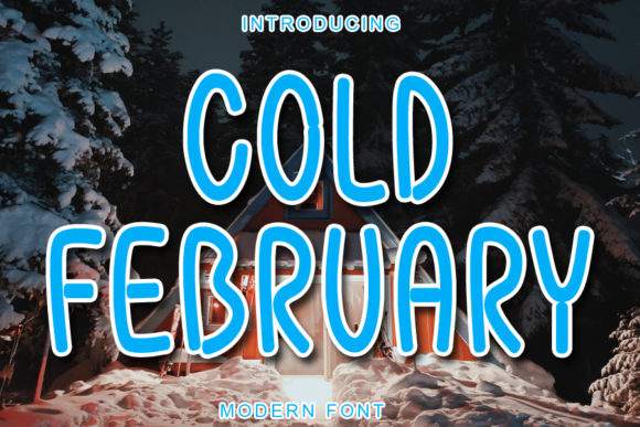 Cold February Font Review