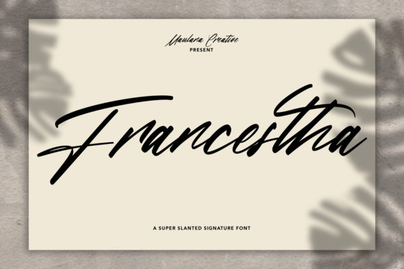 Francestha: A Font That Speaks Volumes