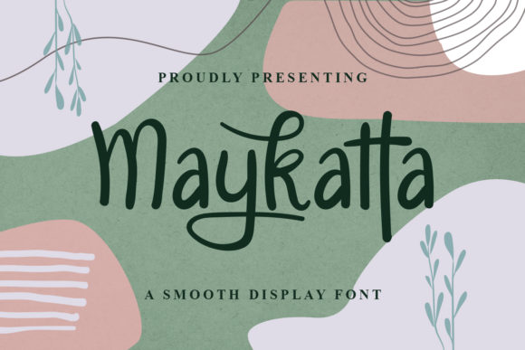 Maykatta: A Script Font for Business