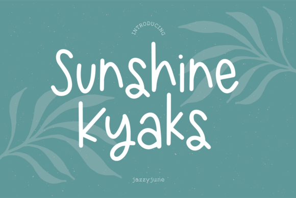 Sunshine Kyaks: A Fun Handwritten Font
