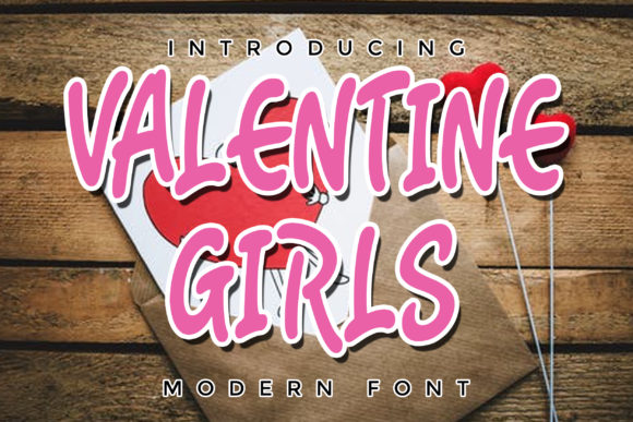 Valentine Girls Font for Business